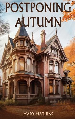 Postponing Autumn