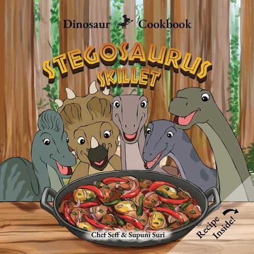 Dinosaur Cookbook: Stegosaurus Skillet