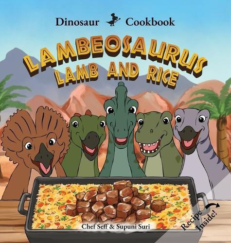 Dinosaur Cookbook: Lambeosaurus Lamb and Rice