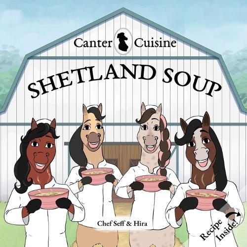 Canter Cuisine: Shetland Soup