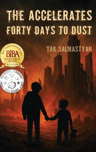 The Accelerates: Forty Days to Dust