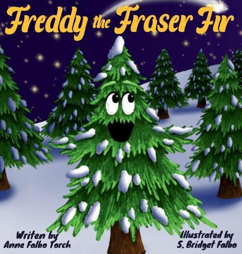 Freddy the Fraser Fir