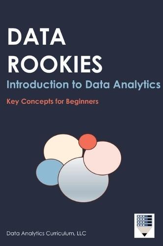 Data Rookies Intro to Data Analytics