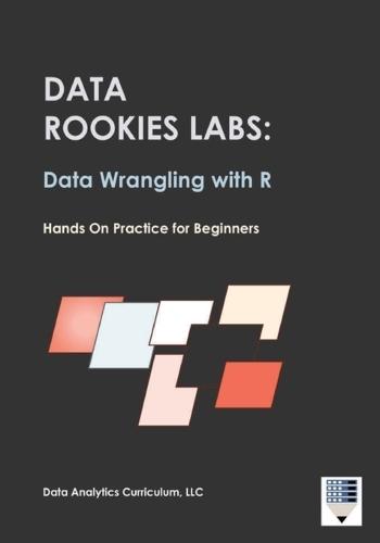 Data Rookies Labs Data Wrangling with R