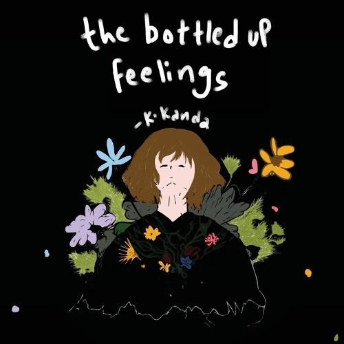 The Bottled up Feelings