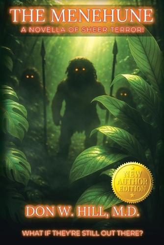 The Menehune: A Novella of Sheer Terror! New Edition