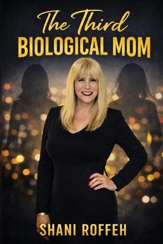 The Third Biological Mom