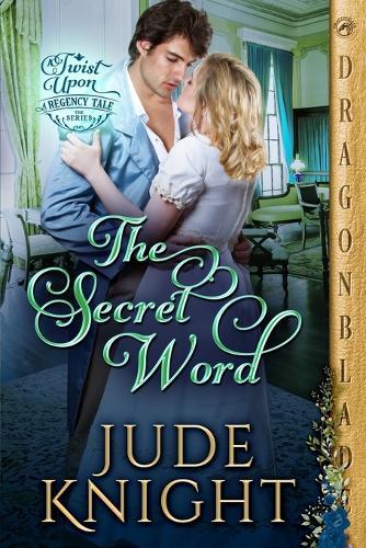 The Secret Word: A Regency Historical Romance