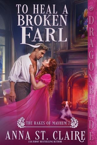 To Heal a Broken Earl: A Regency Historical Romance
