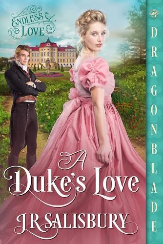 A Duke's Love: A Victorian Historical Romance