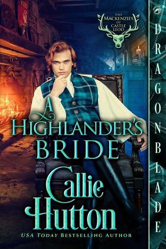 A Highlander's Bride: A Scottish Historical Romance