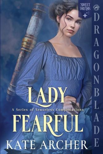 Lady Fearful: A Regency Historical Romance