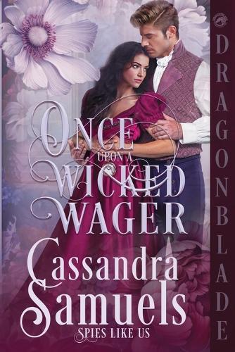 Once Upon a Wicked Wager: A Regency Historical Romance