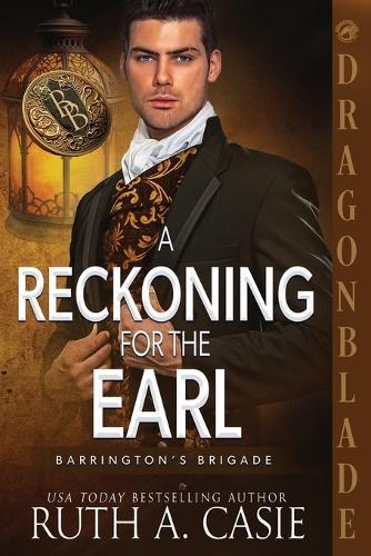 A Reckoning for the Earl: A Regency Historical Romance