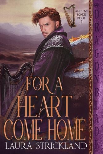 For a Heart Come Home: A Scottish Historical Romance