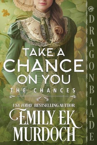 Take a Chance on You: A Regency Historical Romance