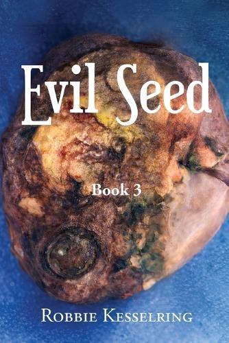 Evil Seed: Book 3