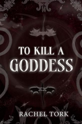 To Kill A Goddess