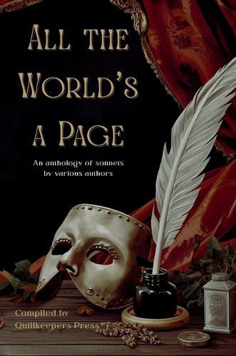 All the World's a Page: An anthology of sonnets by various authors
