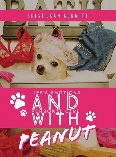 Life's Emotions and Personal Care with Peanut
