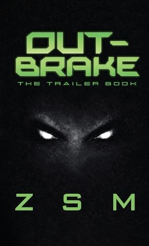 Out-Brake: The Trailer Book