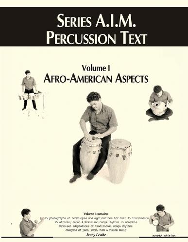 Series A.I.M Percussion Text, Volume 1: Afro-American Aspects