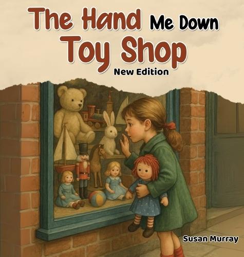 The Hand Me Down Toy Shop: New Edition