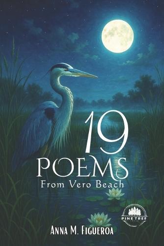 19 Poems from Vero Beach