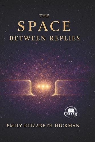 The Space Between Replies: Stories of Love, Waiting, and Attachment Patterns