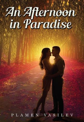 An Afternoon in Paradise