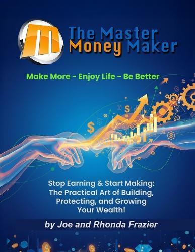 The Master Money Maker