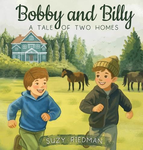 Bobby and Billy: A Tale of Two Homes
