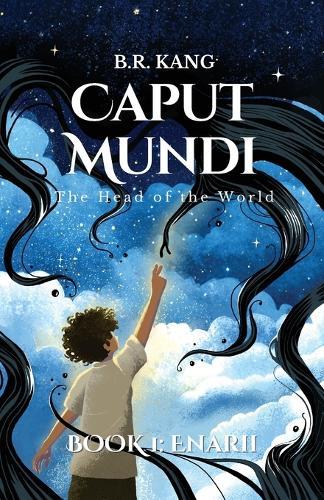 Caput Mundi, the Head of the World (Book #1 Enarii)
