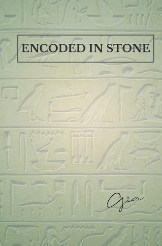 Encoded in Stone: The Memory of Earth & the Story of Us