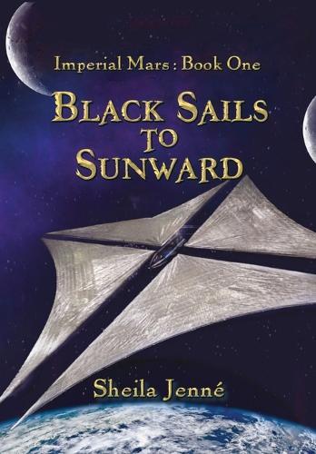 Black Sails to Sunward