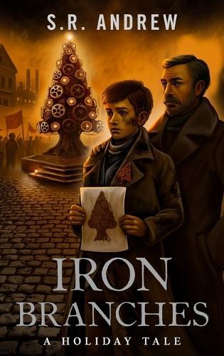 Iron Branches: A Holiday Tale