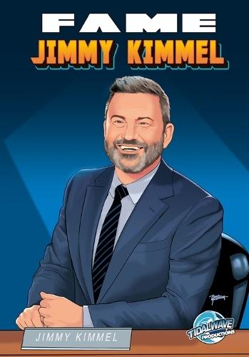 Fame: Jimmy Kimmel