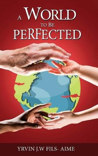 A World To Be Perfected