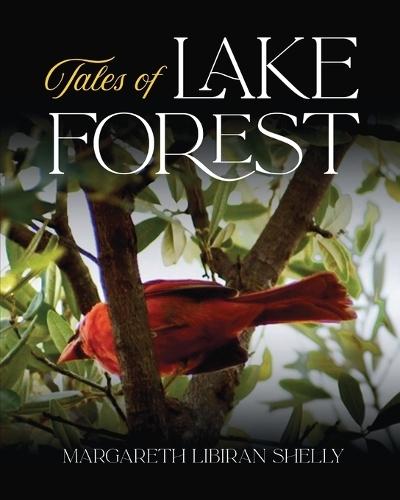 Tales of Lake Forest