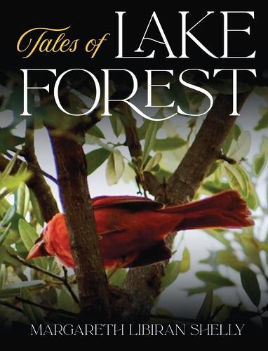 Tales of Lake Forest