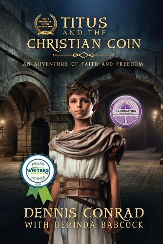 Titus and the Christian Coin: An Adventure in Faith and Freedom