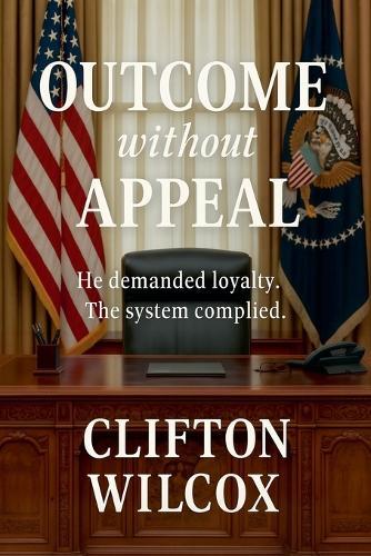 Outcome without Appeal