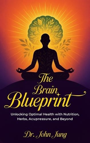 The Brain Blueprint