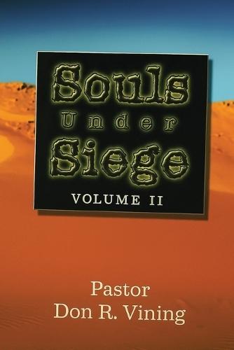 Souls Under Siege: Volume II