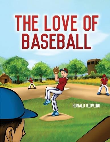 The Love of Baseball
