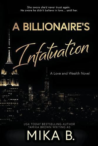 A Billionaire's Infatuation: A Billionaire African American Romance