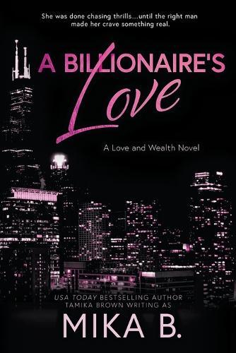 A Billionaire's Love: A Billionaire African American Romance