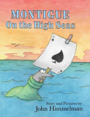 Montigue on the High Seas