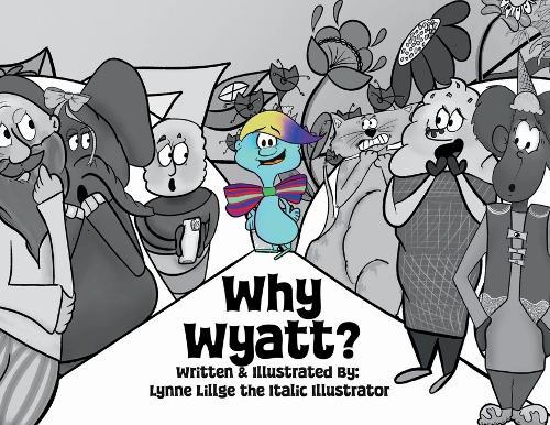Why Wyatt?