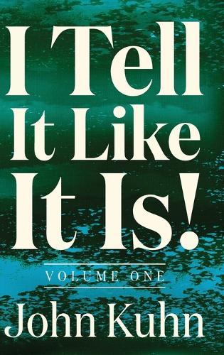 I Tell It Like It Is! (Volume 1 of 3)
